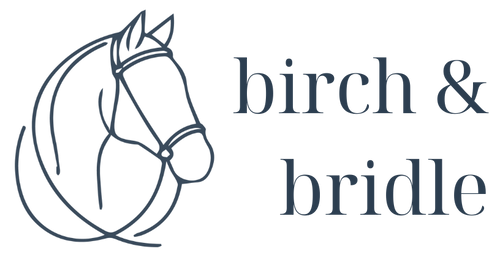 Birch & Bridle